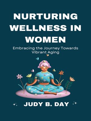 cover image of NURTURING WELLNESS IN WOMEN